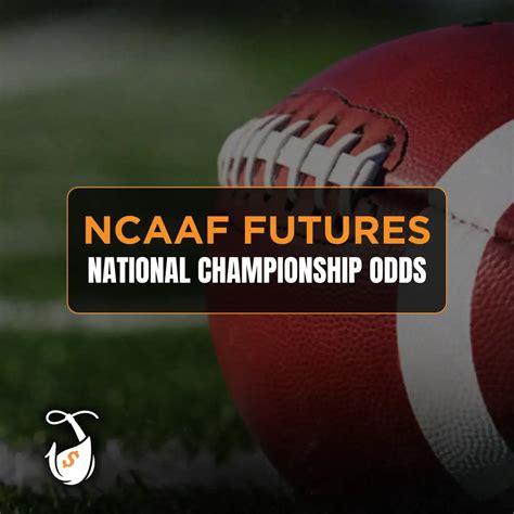 ncaaf futures|College Football Futures & National Championship Odds .
